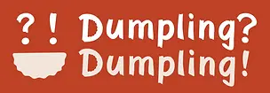 Dumpling? Dumpling! photo 2